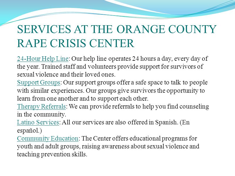 24-Hour Help Line24-Hour Help Line: Our help line operates 24 hours a day, every day of the year.