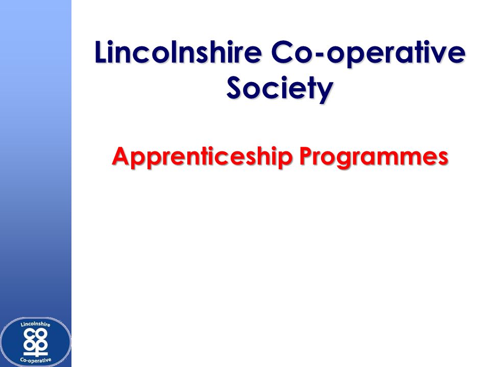 Lincolnshire Co-operative Society Apprenticeship Programmes