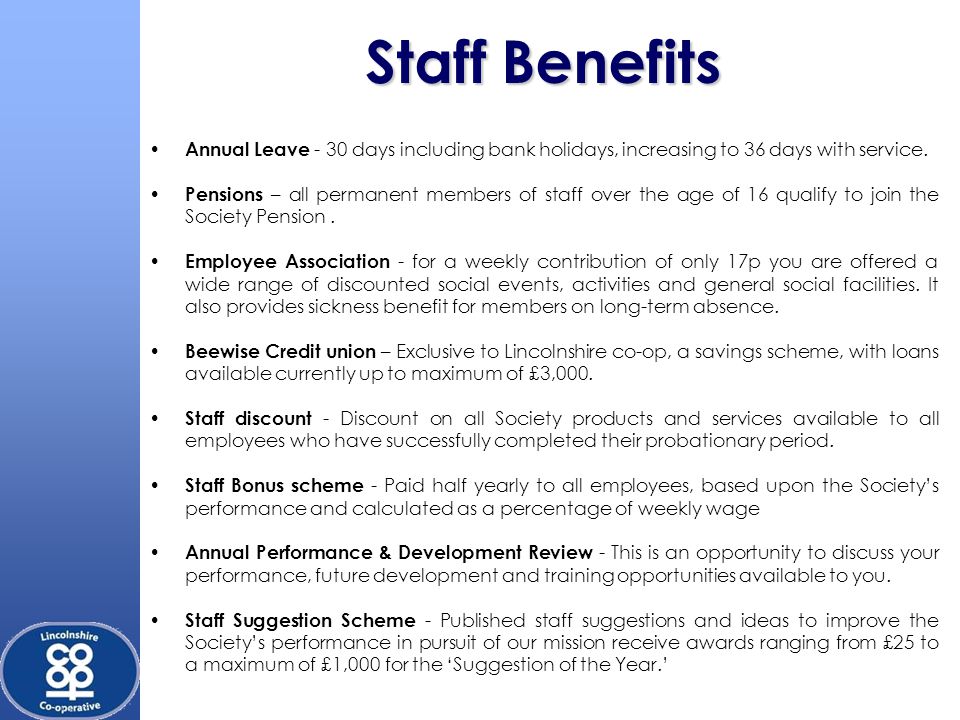 Staff Benefits Annual Leave - 30 days including bank holidays, increasing to 36 days with service.