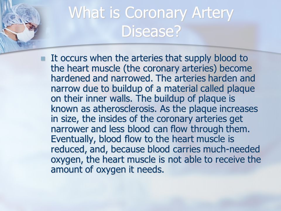 What is Coronary Artery Disease.