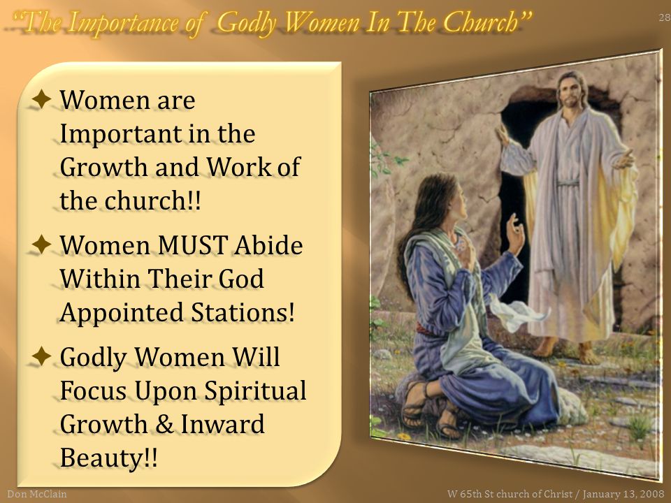  Women are Important in the Growth and Work of the church!.