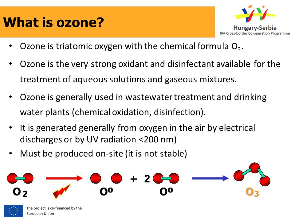 What is ozone .. Ozone is triatomic oxygen with the chemical formula O 3.