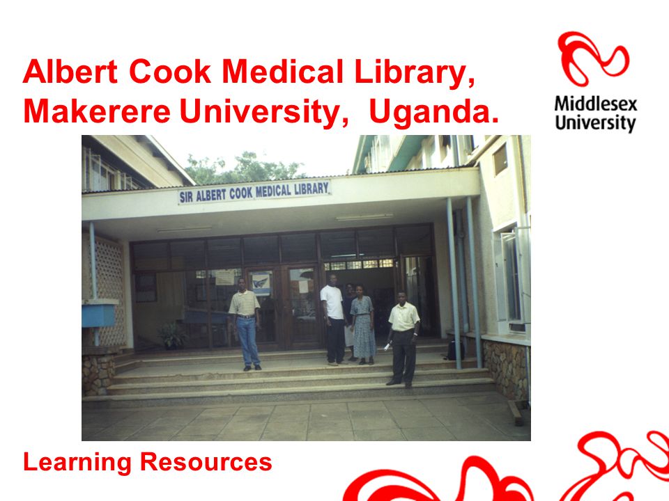 Learning Resources Albert Cook Medical Library, Makerere University, Uganda.