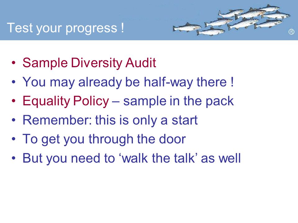 Test your progress . Sample Diversity Audit You may already be half-way there .
