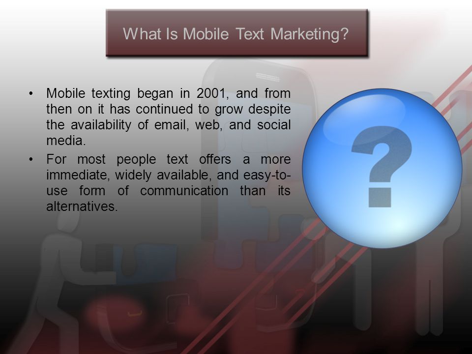 What Is Mobile Text Marketing.