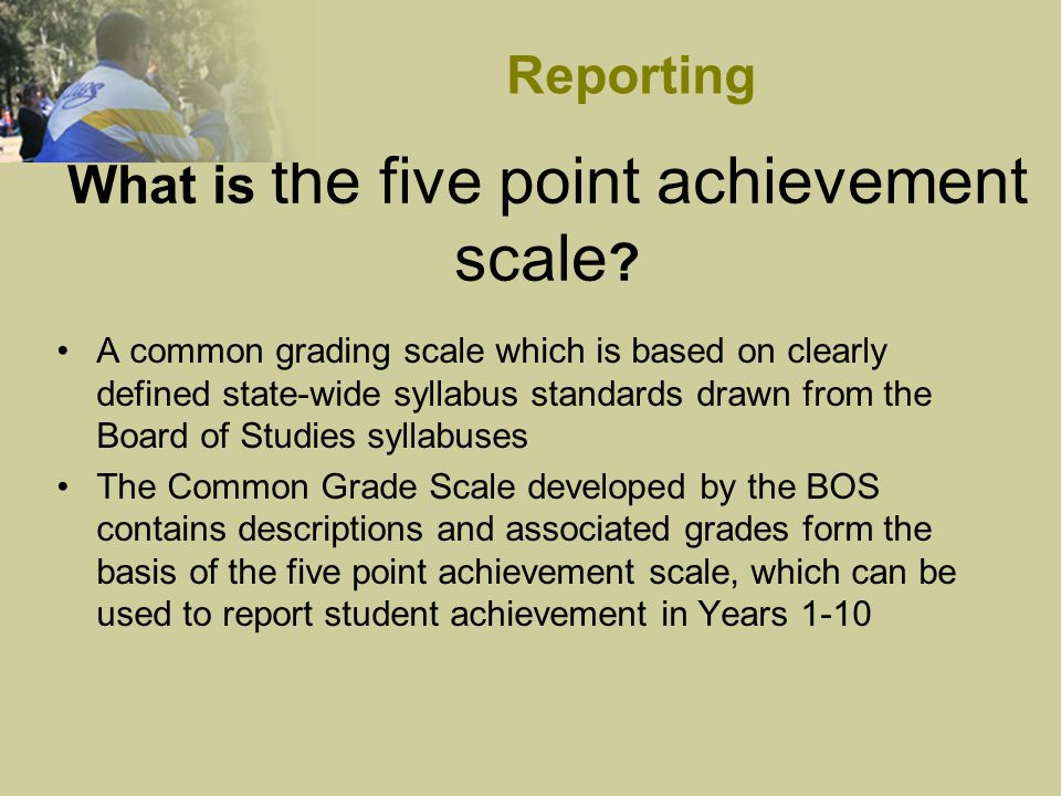 What is the five point achievement scale .