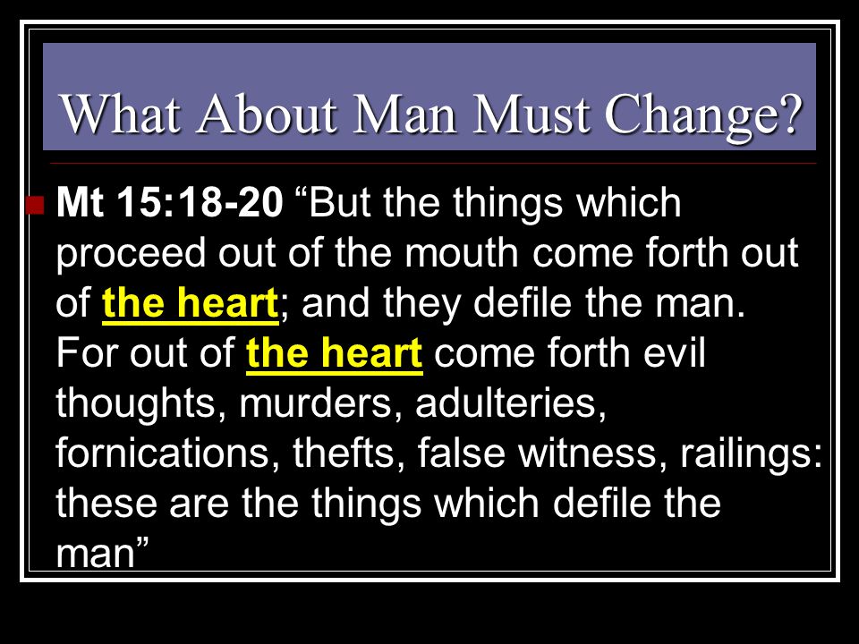 What About Man Must Change.