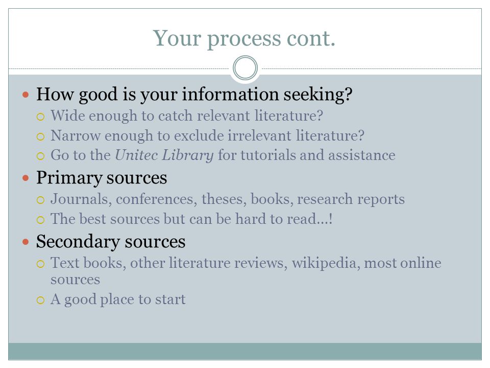Your process cont. How good is your information seeking.
