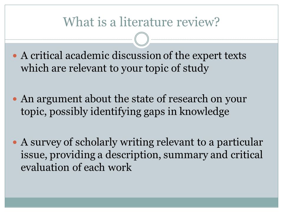 What is a literature review.