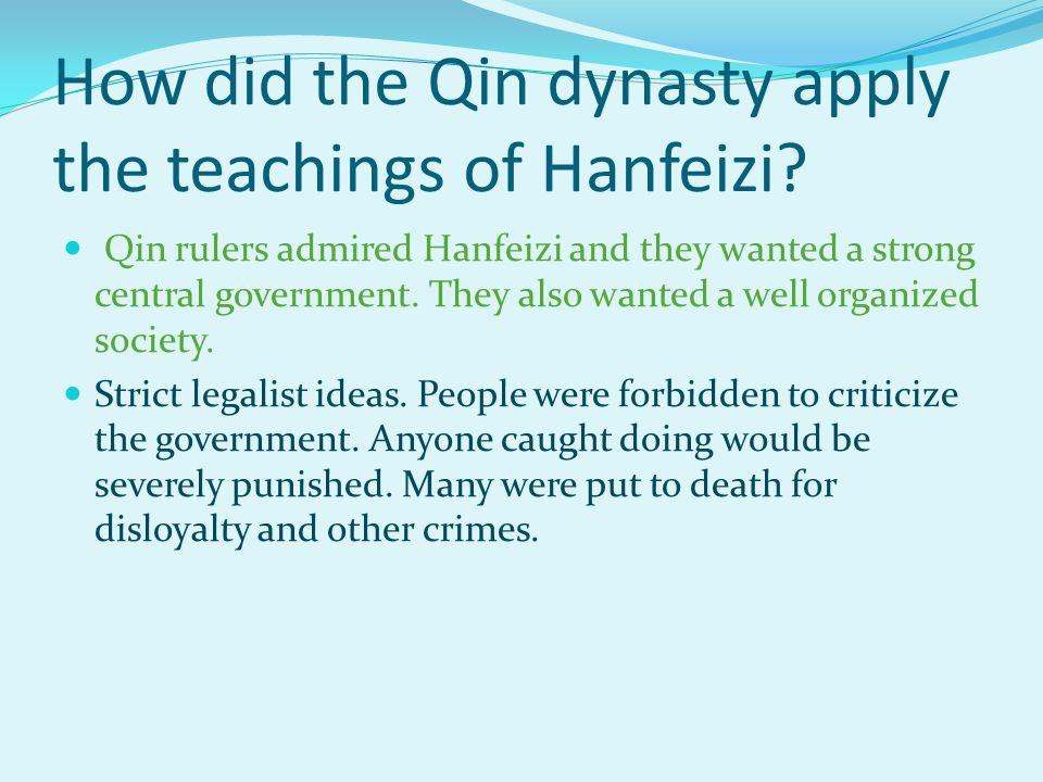 How did the Qin dynasty apply the teachings of Hanfeizi.