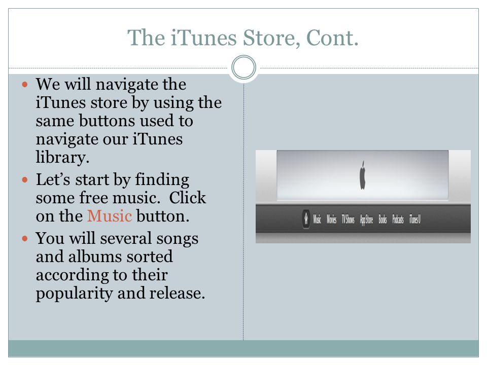 The iTunes Store, Cont.