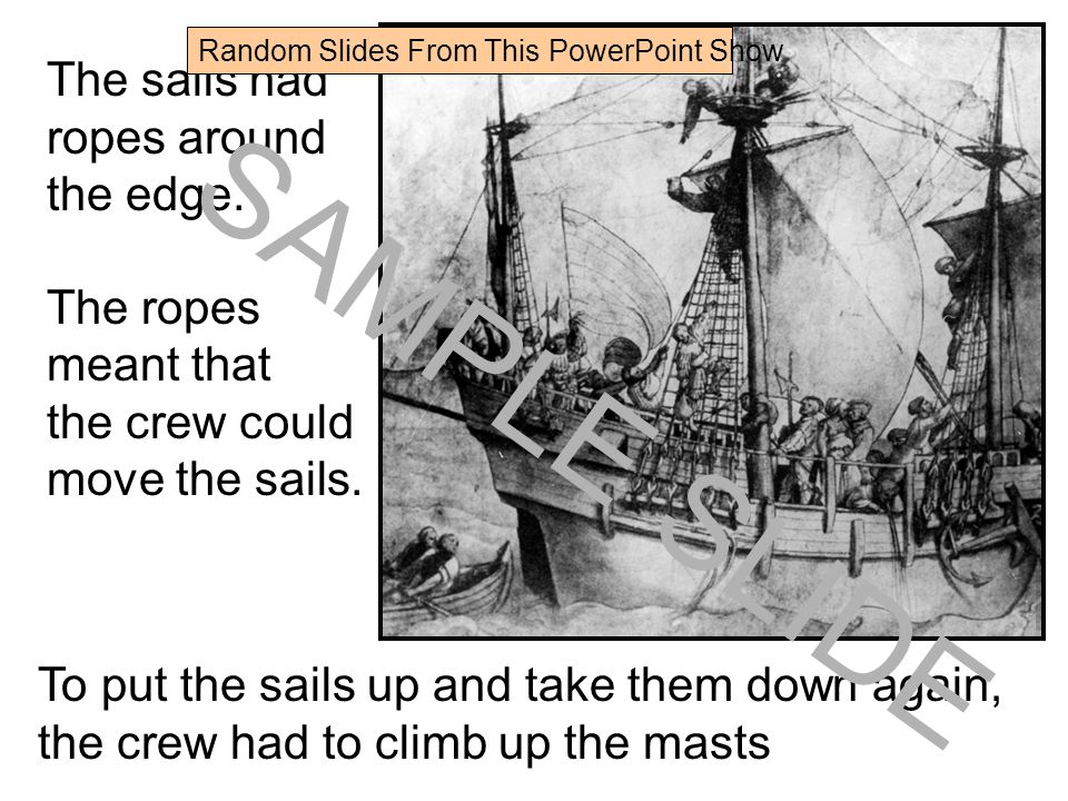 The sails had ropes around the edge.
