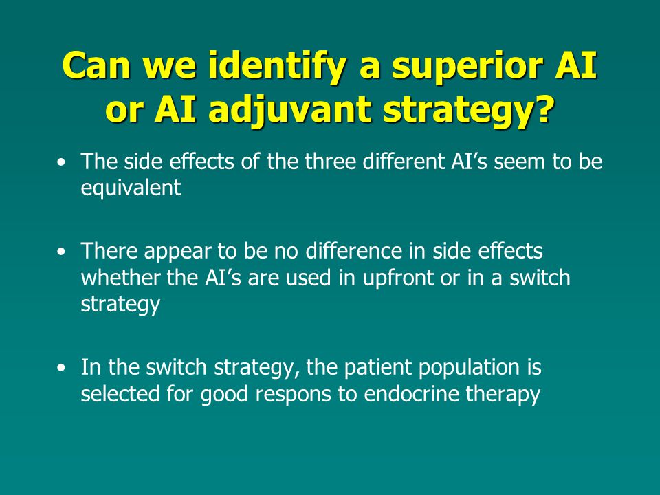 Can we identify a superior AI or AI adjuvant strategy.