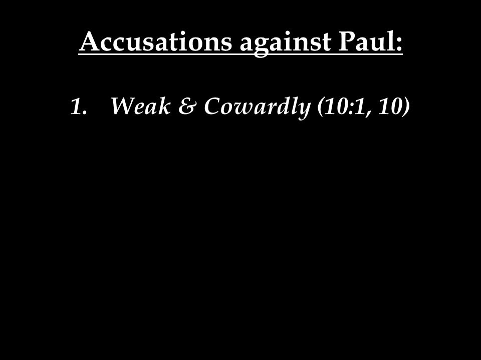 1.Weak & Cowardly (10:1, 10)