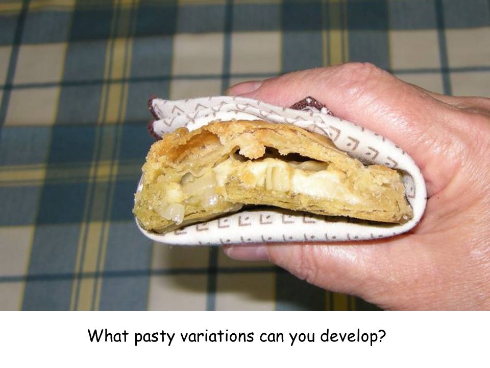What pasty variations can you develop