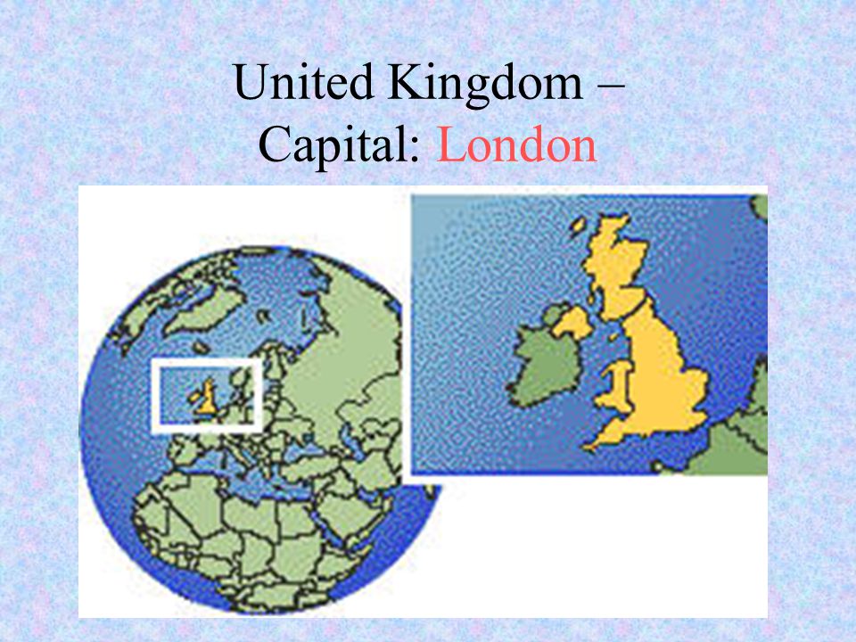 United Kingdom – Capital: London