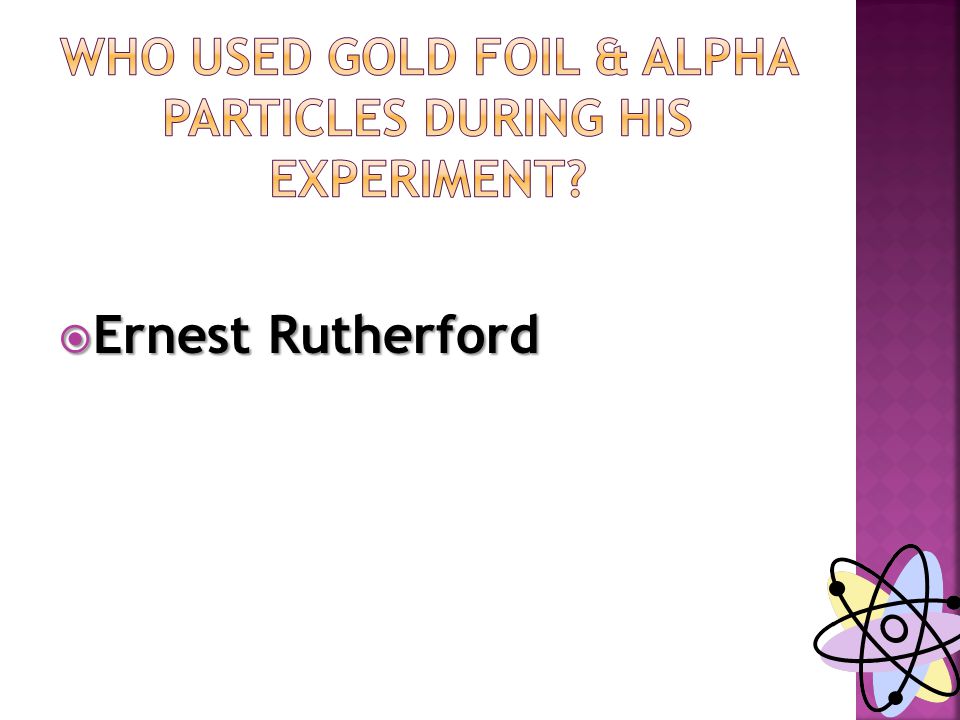  Ernest Rutherford