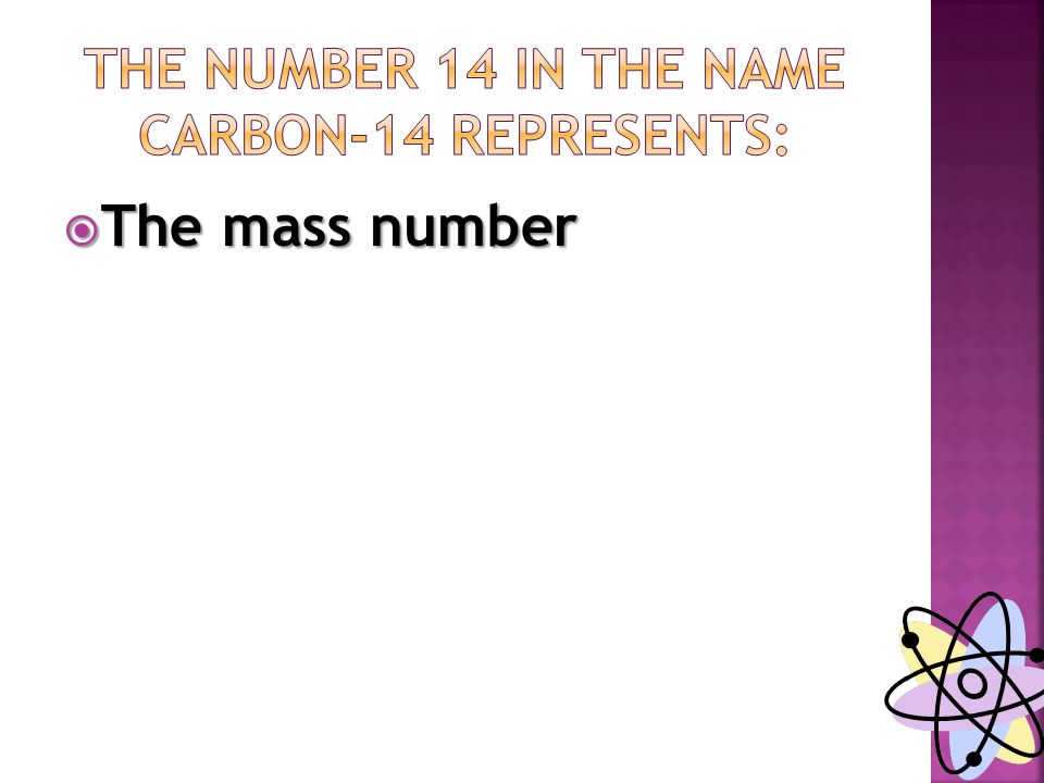  The mass number