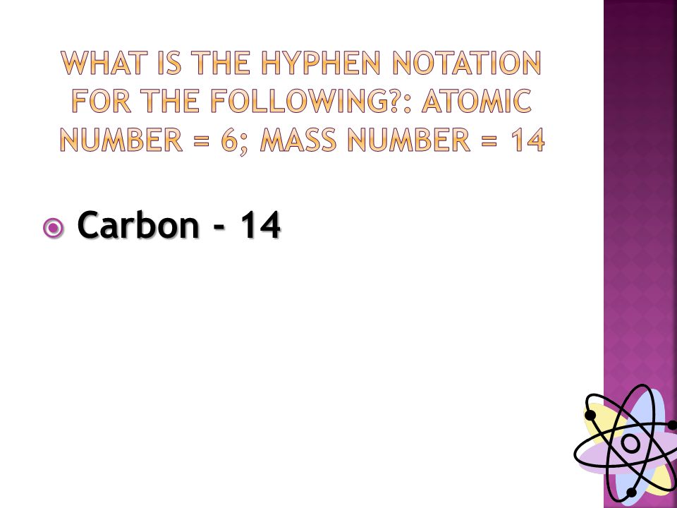  Carbon - 14
