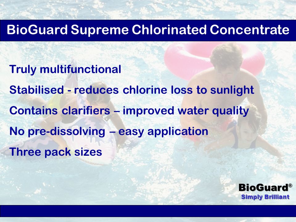 BioGuard ® Simply Brilliant Sanitise 1 Step To Ensure Bather Safety