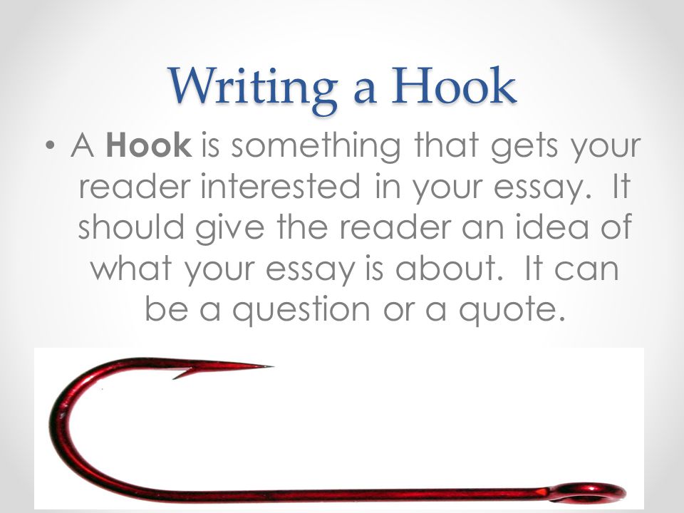 Hook For Essay