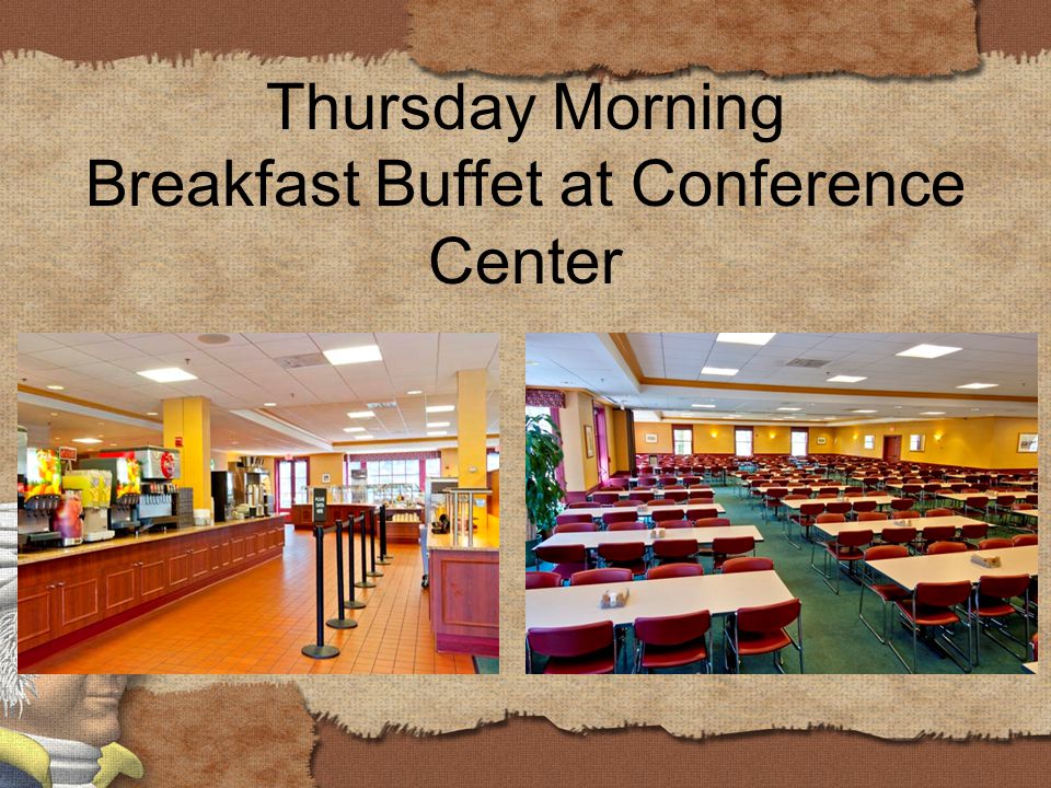 Thursday Morning Breakfast Buffet at Conference Center
