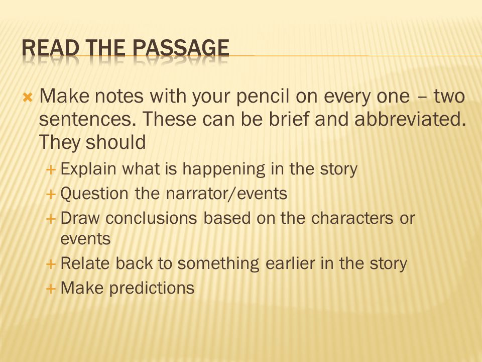  Make notes with your pencil on every one – two sentences.