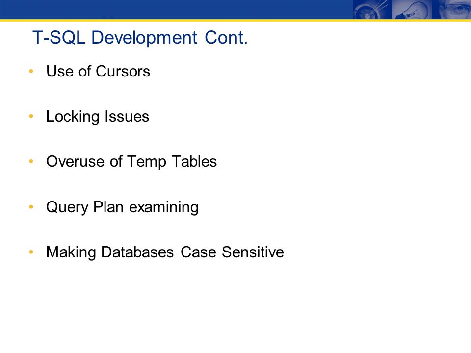 T-SQL Development Cont.