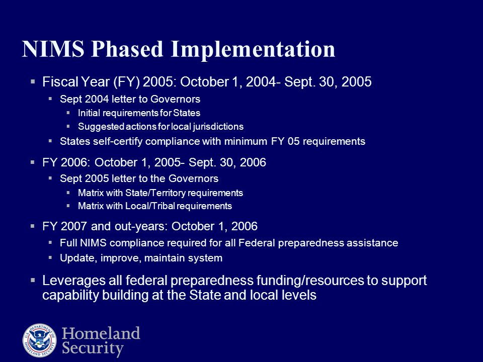 NIMS Phased Implementation  Fiscal Year (FY) 2005: October 1, Sept.