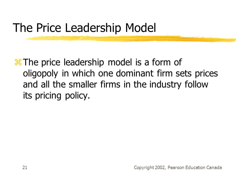 copyright 2002 pearson education canada1 monopolistic competition price leadership is a form of