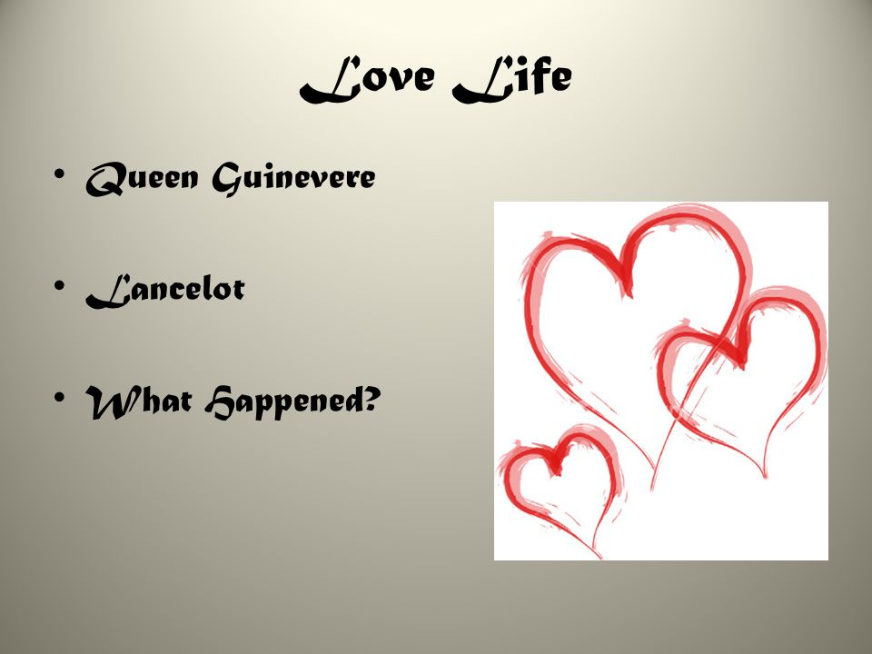 Love Life Queen Guinevere Lancelot What Happened
