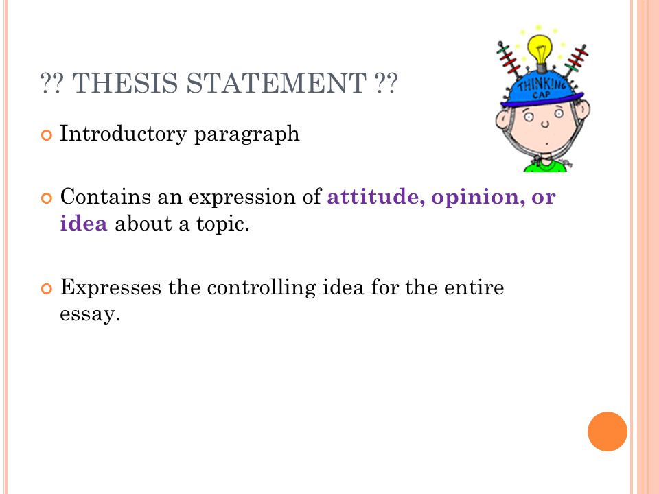 . THESIS STATEMENT .
