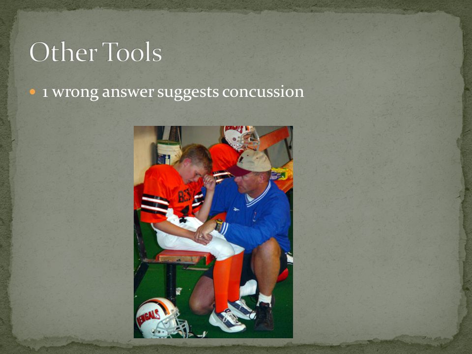 1 wrong answer suggests concussion