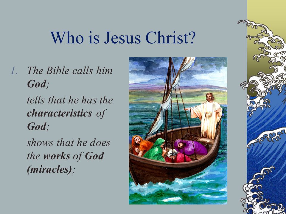 Who is Jesus Christ.
