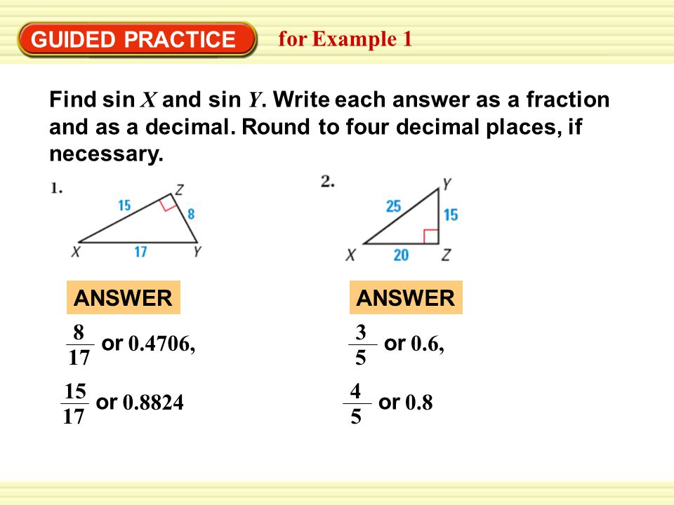 Warm-Up Exercises GUIDED PRACTICE for Example 1 Find sin X and sin Y.