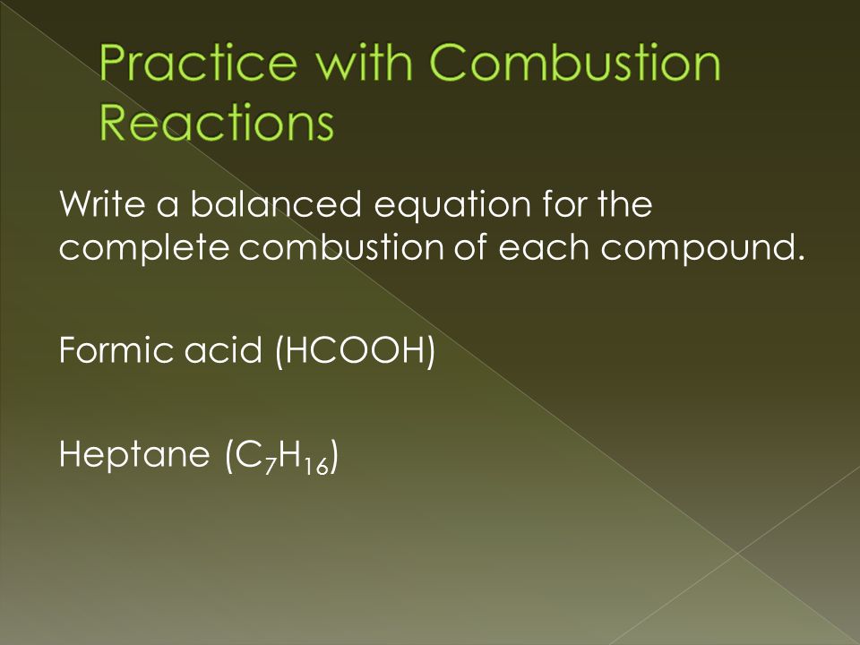 Write a balanced equation for the complete combustion of each compound.
