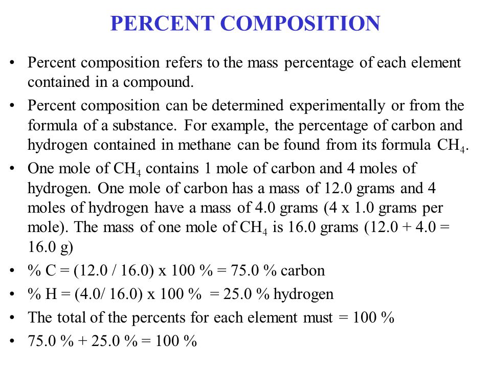 PERCENT COMPOSITION Percent composition refers to the mass percentage of each element contained in a compound.