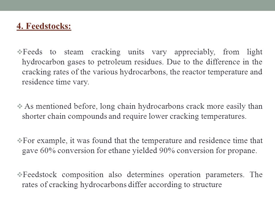 2 conditions needed to crack a hydrocarbon gas