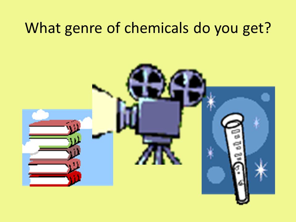 What genre of chemicals do you get