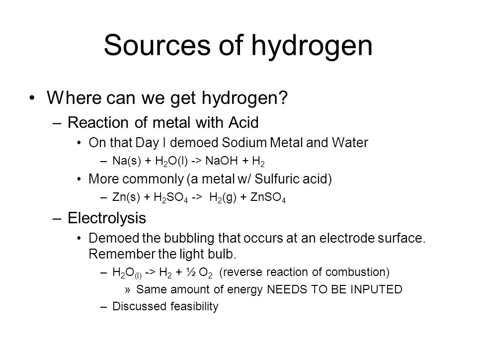 Sources of hydrogen Where can we get hydrogen.