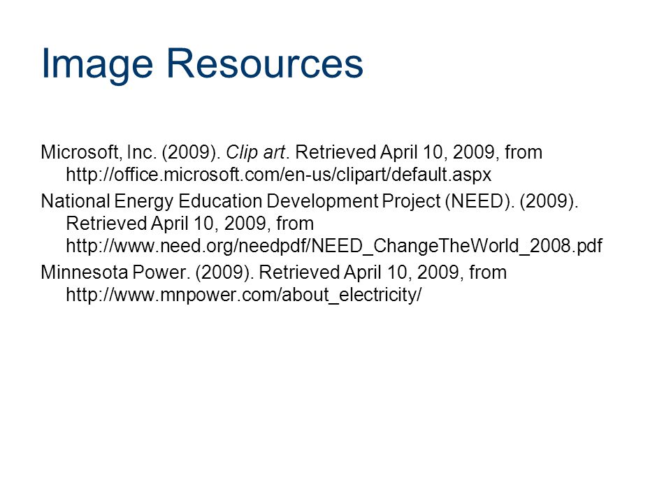Image Resources Microsoft, Inc. (2009). Clip art.