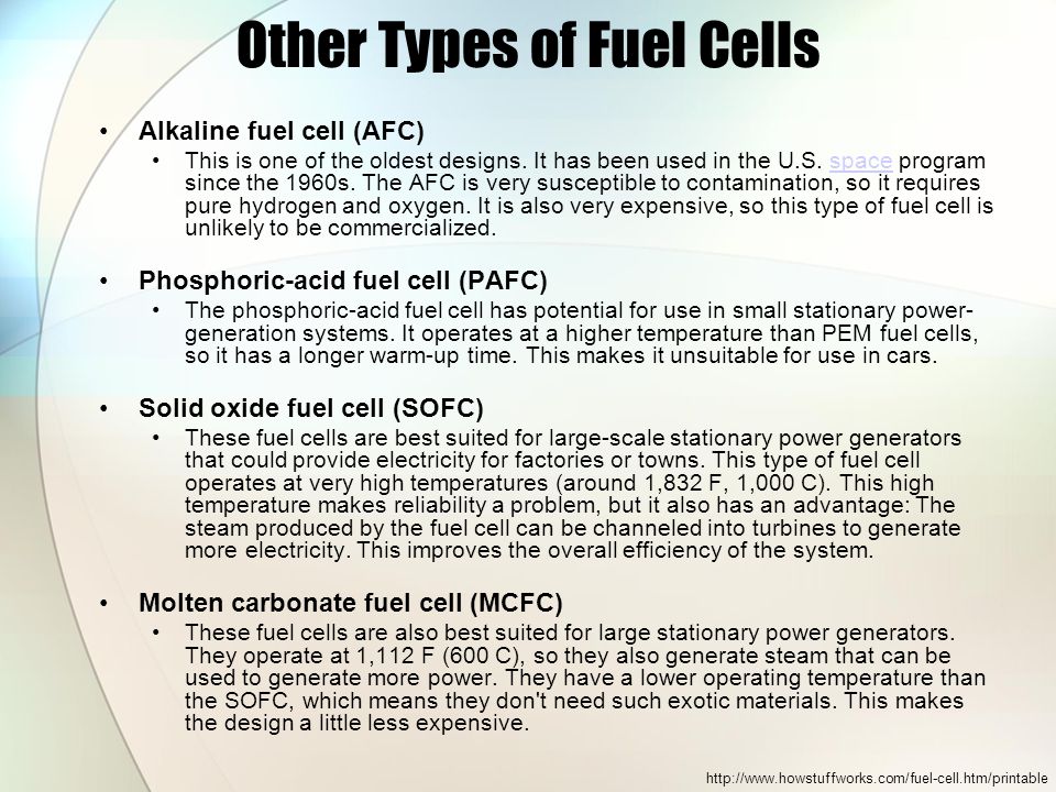 Other Types of Fuel Cells Alkaline fuel cell (AFC) This is one of the oldest designs.