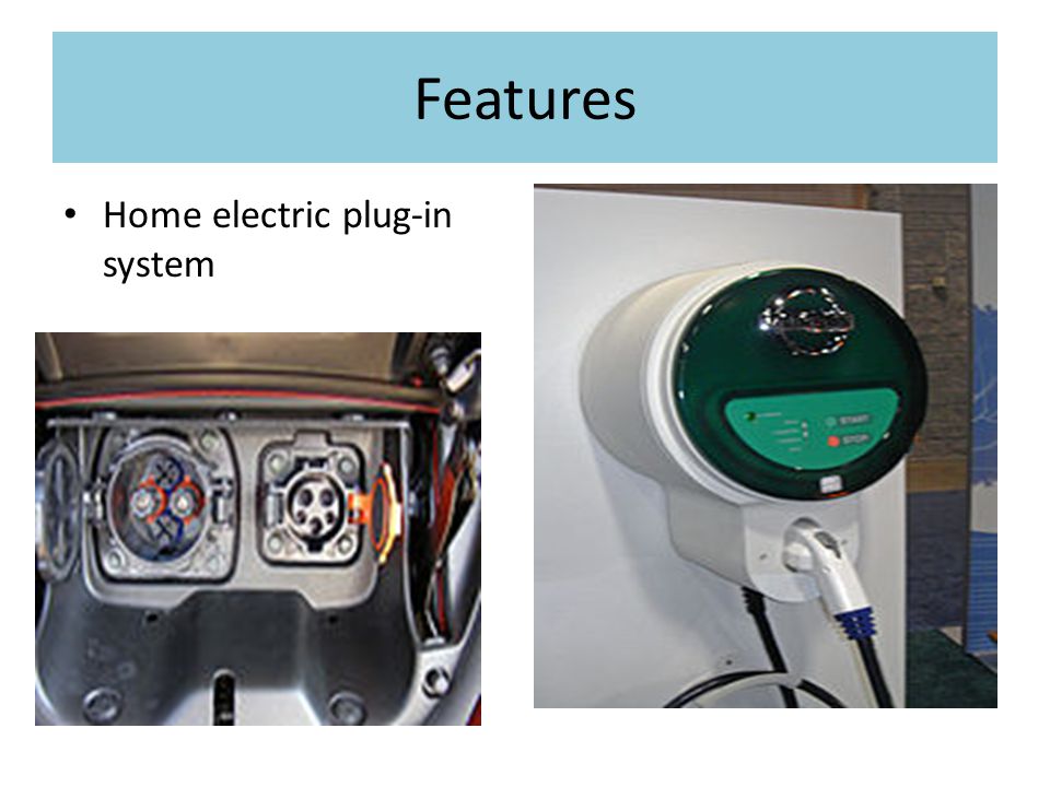 Features Home electric plug-in system