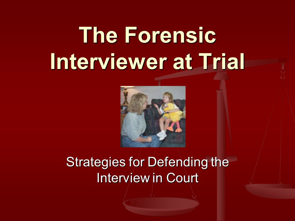 forensic interviewer
