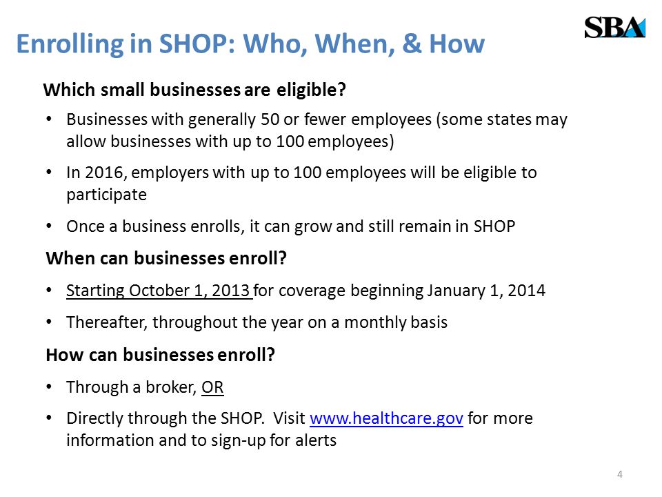 Enrolling in SHOP: Who, When, & How Which small businesses are eligible.