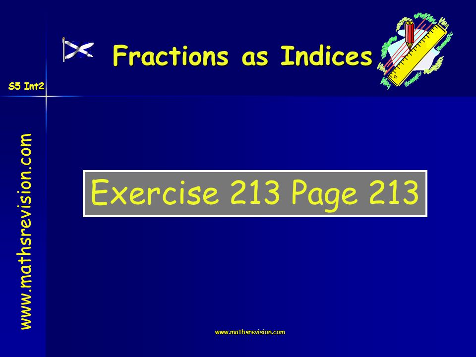 Fractions as Indices Exercise 213 Page 213 S5 Int2