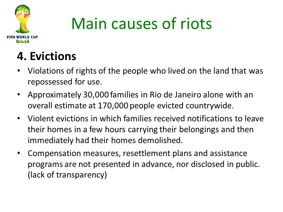 Main causes of riots 4.