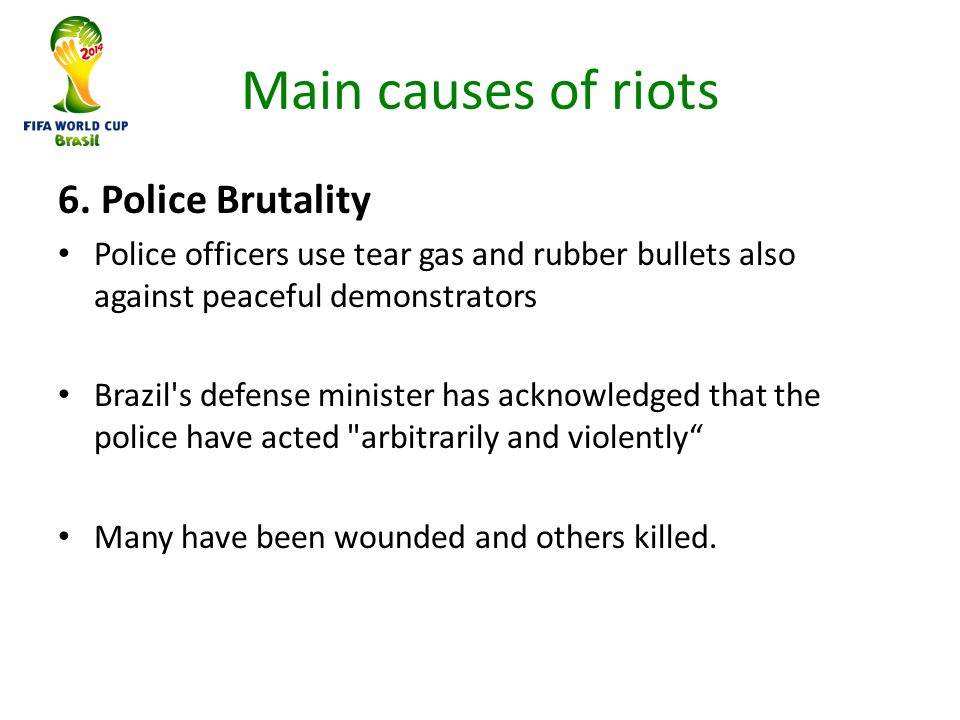 Main causes of riots 6.