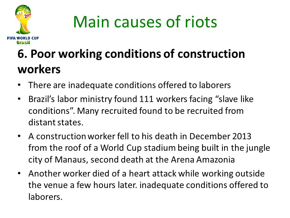 Main causes of riots 6.