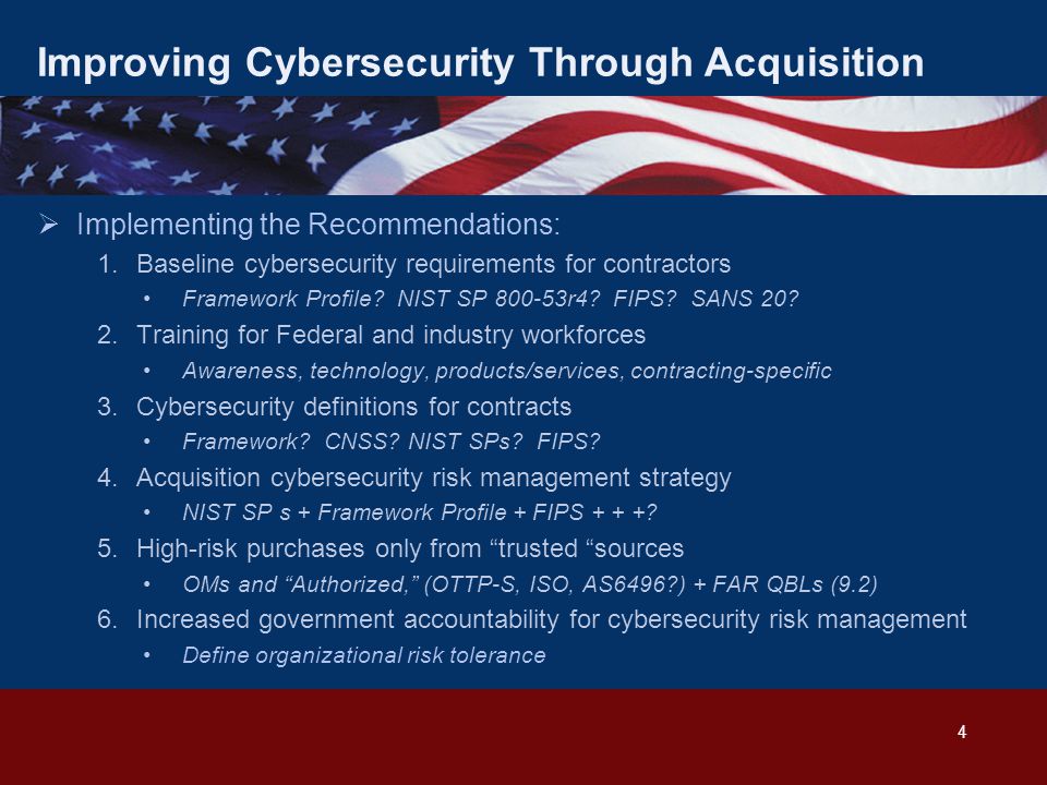 Improving Cybersecurity Through Acquisition  Implementing the Recommendations: 1.Baseline cybersecurity requirements for contractors Framework Profile.